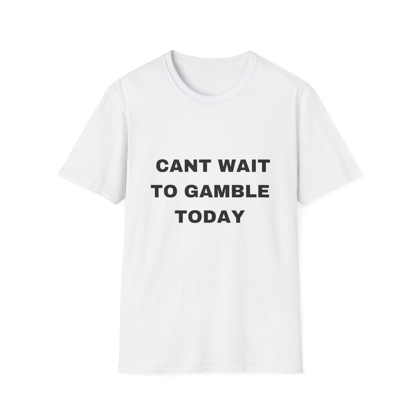 CAN'T WAIT TO GAMBLE TEE