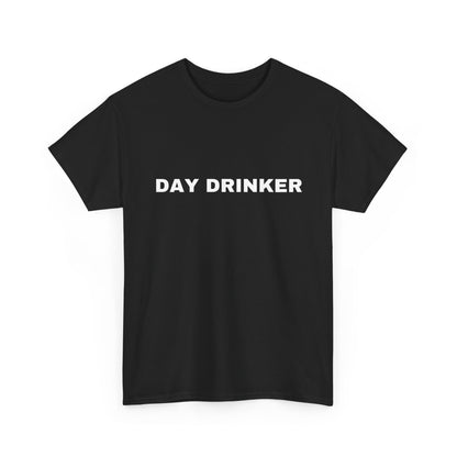 Day Drinker Tee — Funny Minimalist Drinking Shirt