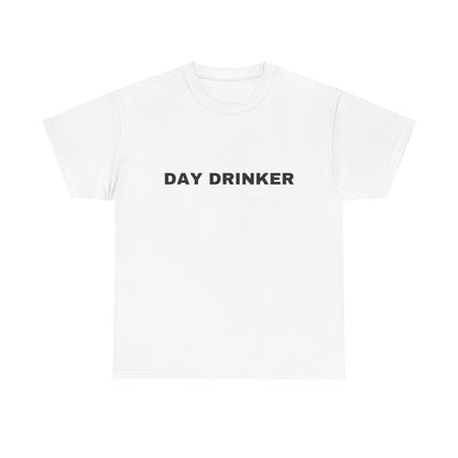 Day Drinker Tee — Funny Minimalist Drinking Shirt