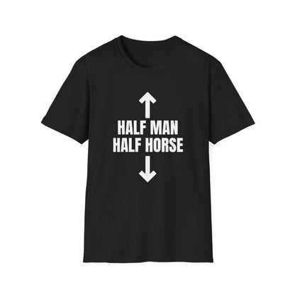 HALF MAN HALF HORSE TEE