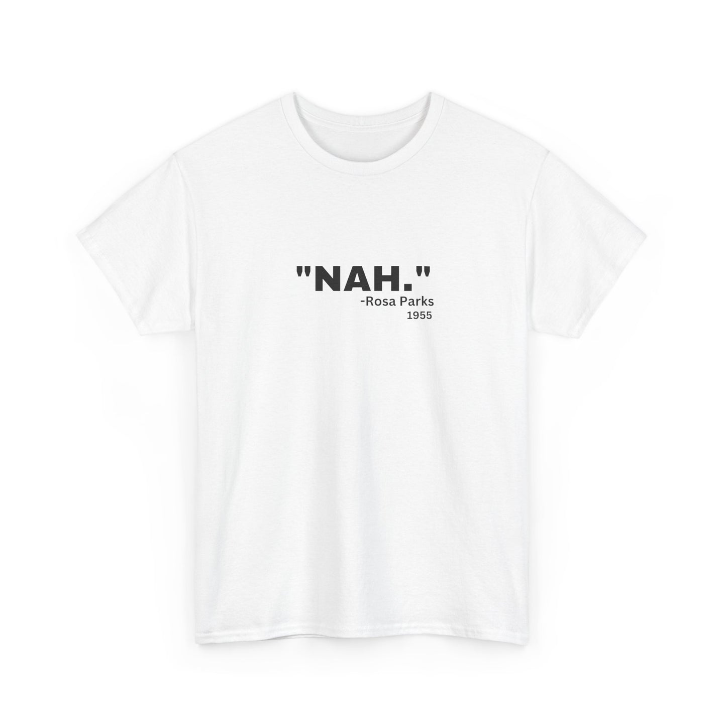 "NAH." Quote T‑Shirt — Minimalist Funny Sarcastic Graphic Tee